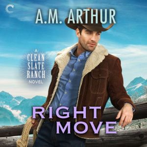 Right Move, A.M. Arthur