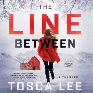 The Line Between, Tosca Lee