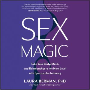 Sex Magic, Laura Berman, PhD