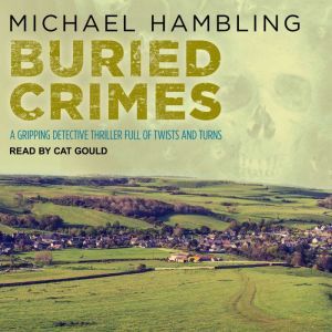 Buried Crimes, Michael Hambling