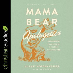 Mama Bear Apologetics, Hillary Morgan Ferrer