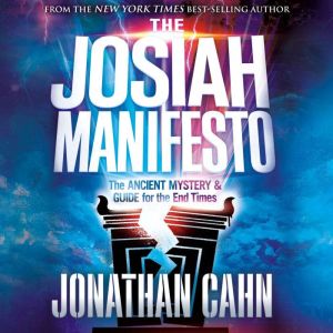 The Josiah Manifesto, Jonathan Cahn