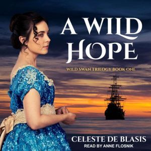 A Wild Hope, Celeste De Blasis