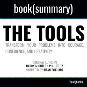 The Tools by Phil Stutz  Book Summar..., FlashBooks