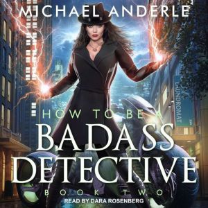 How To Be a Badass Detective II, Michael Anderle