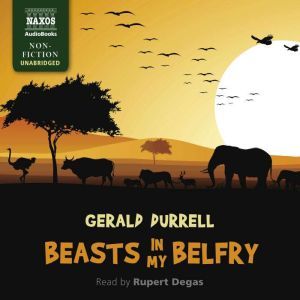 Beasts in My Belfry, Gerald Durrell