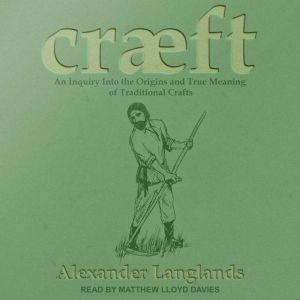 Craft, Alexander Langlands