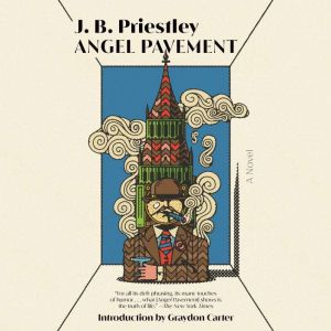 Angel Pavement, J. B. Priestley