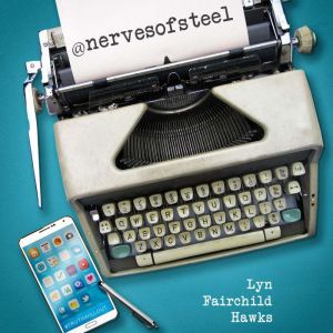 nervesofsteel, Lyn Fairchild Hawks