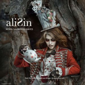 AliSin: Not The Wonderland You Know. At Least Not Yet.