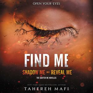 Find Me, Tahereh Mafi