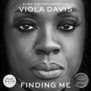 Finding Me A Memoir, Viola Davis