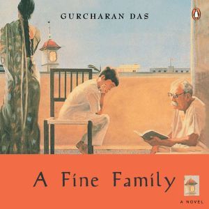 Fine Family, Gurcharan Das