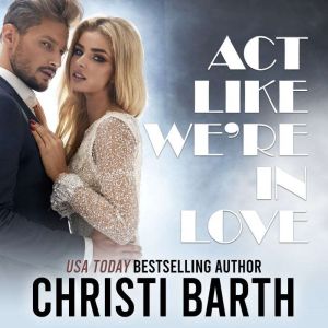 Act Like We're in Love