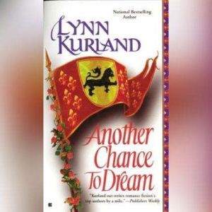 Another Chance to Dream, Lynn Kurland