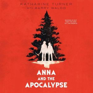 Anna and the Apocalypse, Katharine Turner