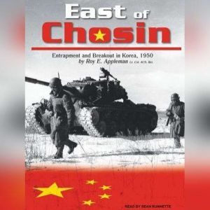 East of Chosin, Roy E. Appleman