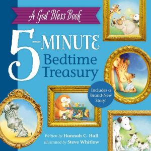 A God Bless Book 5Minute Bedtime Tre..., Hannah Hall