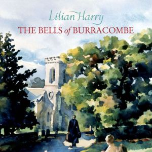 The Bells of Burracombe, Lilian Harry