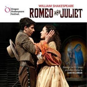 Romeo and Juliet, William Shakespeare 2012 stage version directed by Laird Williamso