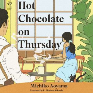 Hot Chocolate on Thursday: A Novel