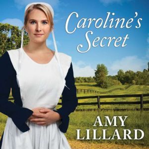 Carolines Secret, Amy Lillard