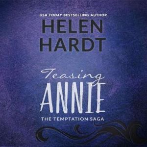 Teasing Annie, Helen Hardt