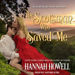 The Scotsman Who Saved Me, Hannah Howell