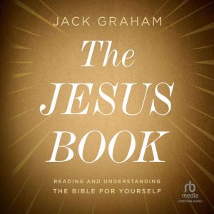 The Jesus Book, Jack Graham