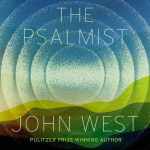 The Psalmist, John West