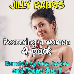 Becoming A Woman 4Pack, Jilly Bangs