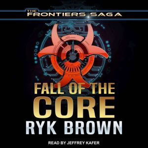 Fall of the Core, Ryk Brown