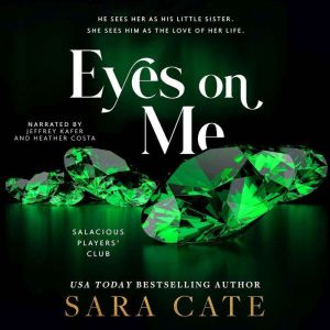 Eyes On Me: Salacious Players' Club, Book Two
