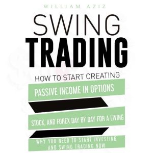 SWING TRADING, William Aziz