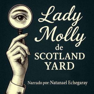 Lady Molly de Scotland Yard