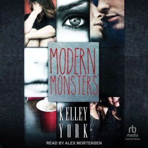 Modern Monsters, Kelley York