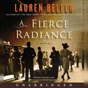 A Fierce Radiance, Lauren Belfer