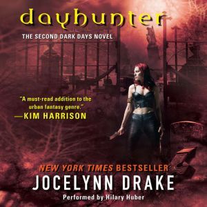 Dayhunter, Jocelynn Drake