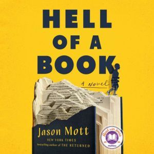 Hell of a Book A Novel, Jason Mott