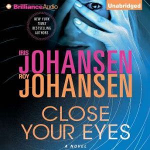 Close Your Eyes, Iris Johansen