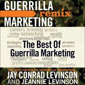 The Best of Guerrilla Marketing, Jay Conrad Levinson
