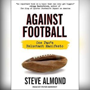 Against Football, Steve Almond