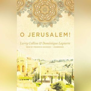 O Jerusalem!, Larry Collins Dominique Lapierre