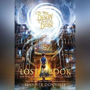 Beauty and the Beast Lost in a Book, Jennifer Donnelly