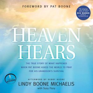 Heaven Hears, Lindy Boone Michaelis