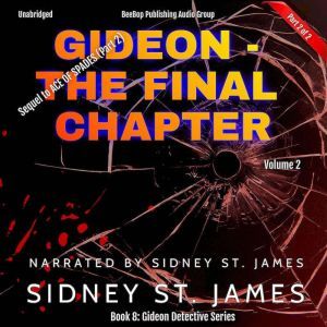 Gideon - The Final Chapter: Case of the Ace of Spades - Volume 2