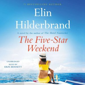The FiveStar Weekend, Elin Hilderbrand