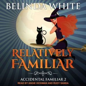 Relatively Familiar, Belinda White