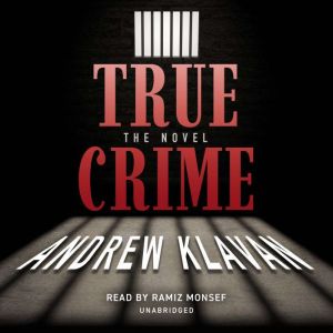 True Crime, Andrew Klavan