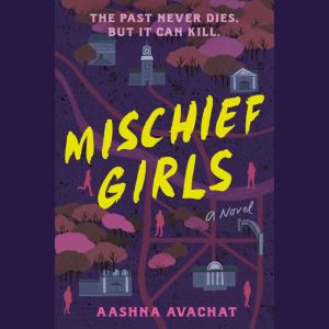 Mischief Girls, Aashna Avachat